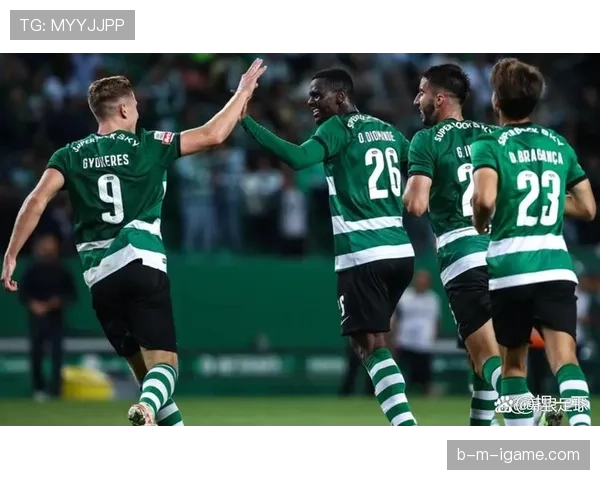 里斯本竞技核心球员状态火热，助力球队稳步提升联赛竞争力